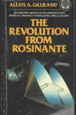 Rosinante #1: The Revolution from Rosinante by Alexis A. Gilliland
