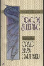 The Dragon Circle #1: Dragon Sleeping by Craig Shaw Gardner