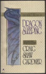 The Dragon Circle #1: Dragon Sleeping by Craig Shaw Gardner