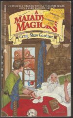 The Ebenezum Trilogy #1: A Malady of Magicks by Craig Shaw Gardner