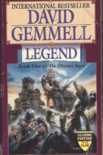 The Drenai Saga # 1: Legend by David Gemmell