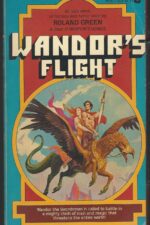 Wandor #4: Wandor's Flight by Roland J. Green