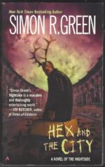 Nightside #4: Hex and the City by Simon R. Green