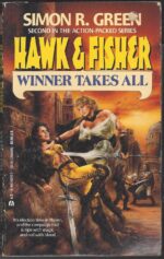 Hawk & Fisher #2: Winner Takes All by Simon R. Green
