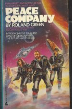 Peace Company #1: Peace Company by Roland J. Green