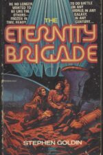 The Eternity Brigade by Stephen Goldin