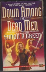 Forest Kingdom #3: Down Among the Dead Men by Simon R. Green