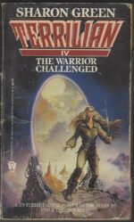 Terrilian #4: The Warrior Challenged by Sharon Green