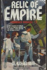 Forbidden Borders #2: Relic of Empire by W. Michael Gear
