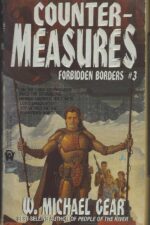 Forbidden Borders #3: Counter-Measures by W. Michael Gear