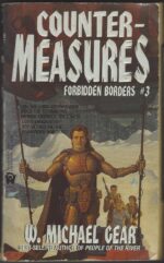 Forbidden Borders #3: Counter-Measures by W. Michael Gear