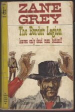 The Border Legion by Zane Grey