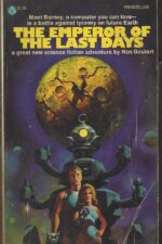 Emperor Of The Last Days by Ron Goulart