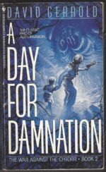The War Against the Chtorr #2: A Day for Damnation by David Gerrold
