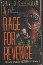 The War Against the Chtorr #3: A Rage for Revenge by David Gerrold