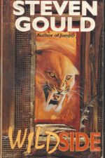 Wildside by Steven Gould