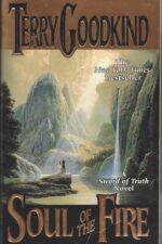 Sword of Truth # 5: Soul of the Fire by Terry Goodkind