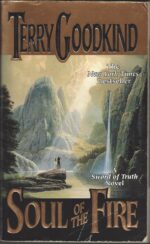 Sword of Truth # 5: Soul of the Fire by Terry Goodkind