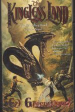 Band of Four #1: The Kingless Land by Ed Greenwood