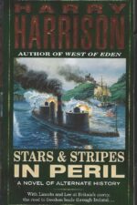 Stars & Stripes #2: Stars and Stripes in Peril by Harry Harrison