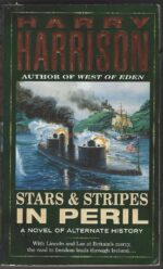 Stars & Stripes #2: Stars and Stripes in Peril by Harry Harrison