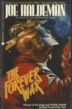 The Forever War #1: The Forever War by Joe Haldeman