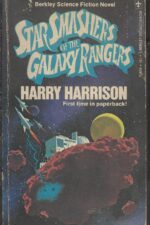 Star Smashers of the Galaxy Rangers by Harry Harrison