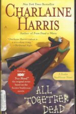 Sookie Stackhouse # 7: All Together Dead by Charlaine Harris