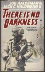 Confederación: There Is No Darkness by Joe Haldeman, Jack C. Haldeman II