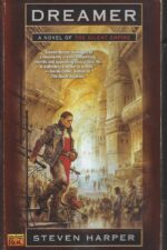 The Silent Empire #1: Dreamer by Steven Harper