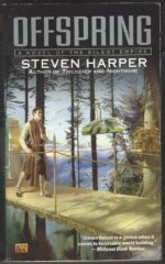 The Silent Empire #4: Offspring by Steven Harper