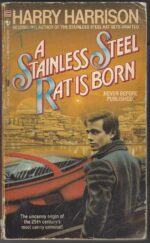 Stainless Steel Rat #1: A Stainless Steel Rat is Born by Harry Harrison