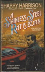 Stainless Steel Rat #1: A Stainless Steel Rat is Born by Harry Harrison