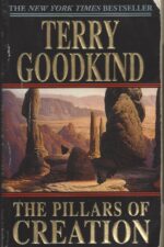 Sword of Truth # 7: The Pillars of Creation by Terry Goodkind