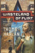 In the Time of the Sixth Sun #1: Wasteland of Flint by Thomas Harlan