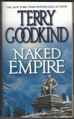 Sword of Truth # 8: Naked Empire by Terry Goodkind