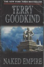 Sword of Truth # 8: Naked Empire by Terry Goodkind