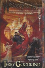 Sword of Truth # 1: Wizard's First Rule by Terry Goodkind