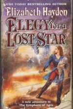 Symphony of Ages #5: Elegy for a Lost Star by Elizabeth Haydon