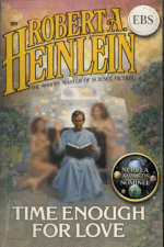 The World As Myth #1: Time Enough for Love by Robert A. Heinlein