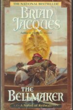 Redwall #7: The Bellmaker by Brian Jacques