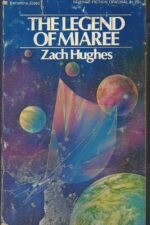 The Legend of Miaree by Zach Hughes