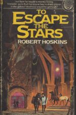 Stars #3: To Escape the Stars by Robert Hoskins