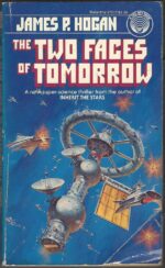 The Two Faces of Tomorrow by James P. Hogan