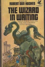 Pelmen the Powershaper #2: The Wizard in Waiting by Robert Don Hughes