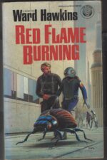 Guss #1: Red Flame Burning by Ward Hawkins