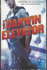 Dire Earth Cycle #1: The Darwin Elevator by Jason M. Hough