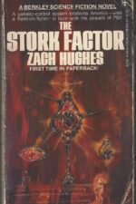 The Stork Factor by Zach Hughes