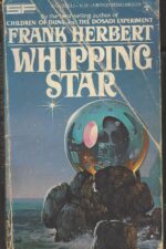 ConSentiency Universe #1: Whipping Star by Frank Herbert