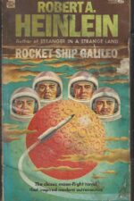 Rocket Ship Galileo by Robert A. Heinlein